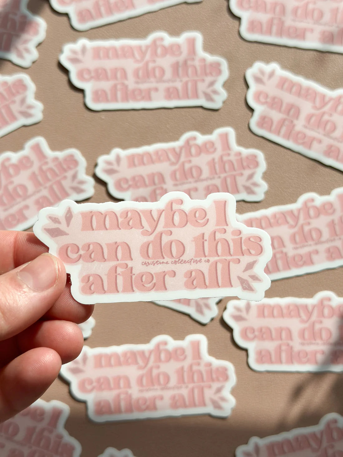 Motivational Sticker | maybe I can do this after all